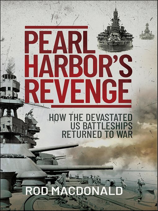 Title details for Pearl Harbor's Revenge by Rod Macdonald - Available